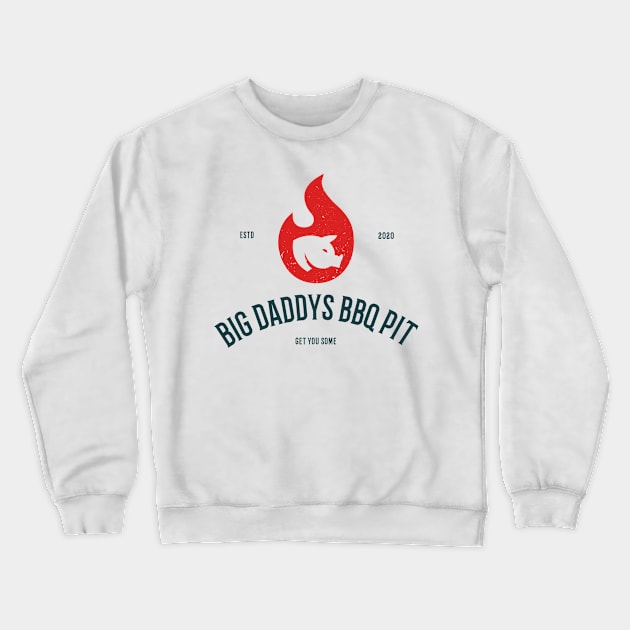 Big Daddys BBQ Pit Crewneck Sweatshirt by Big Daddys BBQ Pit